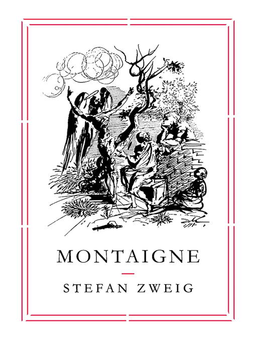 Title details for Montaigne by Stefan Zweig - Available